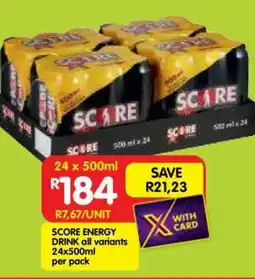 Shoprite SCORE ENERGY DRINK all variants 24x500ml per pack offer