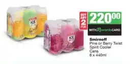 Spar Tops Smirnoff Pine or Berry Twist Spirit Cooler Cans offer