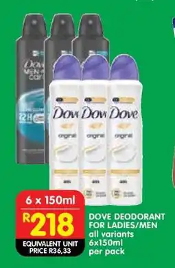 Shoprite Dove Deodorant for Ladies/Men offer