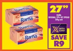 Shoprite RAMA ORIGINAL 70% FAT SPREAD 500g each offer