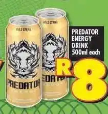Shoprite PREDATOR ENERGY DRINK 500ml each offer