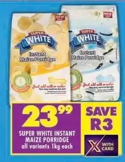 Shoprite SUPER WHITE INSTANT MAIZE PORRIDGE offer