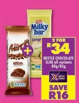 Shoprite NESTLÉ CHOCOLATE SLAB all variants 80g/85g offer