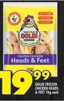 Shoprite GOLDI FROZEN CHICKEN HEADS & FEET 1kg each offer