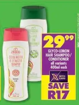 Shoprite GLYCO-LEMON HAIR SHAMPOO/CONDITIONER offer
