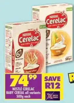 Shoprite NESTLÉ CERELAC BABY CEREAL all variants 500g each offer