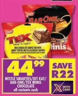 Shoprite NESTLÉ SMARTIES/KIT KAT/BAR-ONE/TEX MINIS CHOCOLATE offer