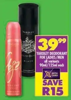 Shoprite Yardley Deodorant for Ladies/Men offer