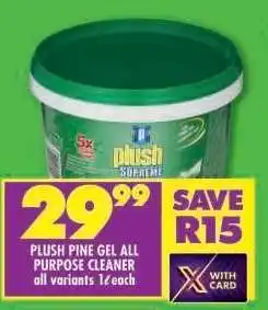 Shoprite PLUSH PINE GEL ALL PURPOSE CLEANER offer