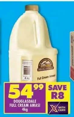 Shoprite DOUGLASDALE FULL CREAM AMASI 4kg offer