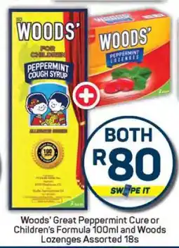 Pick n Pay Woods' Great Peppermint Cure or Children's Formula 100ml and Woods Lozenges Assorted 18s offer