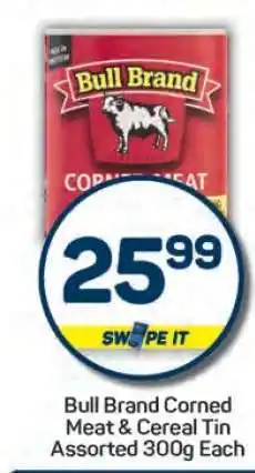 Pick n Pay Bull Brand Corned Meat & Cereal Tin offer