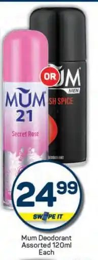 Pick n Pay Mum Deodorant Assorted 120ml offer