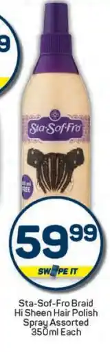 Pick n Pay Sta-Sof-Fro Braid Hi Sheen Hair Polish Spray Assorted offer