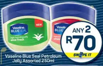 Pick n Pay Vaseline Blue Seal Petroleum Jelly Assorted 250ml offer