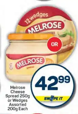 Pick n Pay Melrose Cheese Spread 250g or Wedges Assorted 200g Each offer