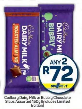 Pick n Pay Cadbury Dairy Milk or Bubbly Chocolate Slabs Assorted 150g offer