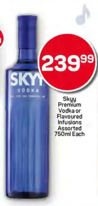 Pick n Pay Skyy Premium Vodka or Flavoured Infusions Assorted 750ml Each offer