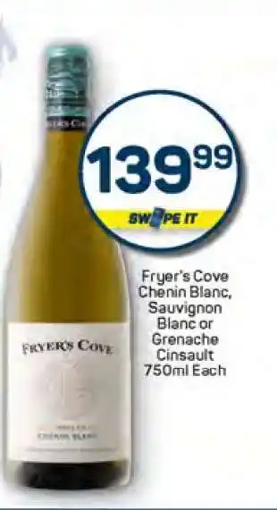 Pick n Pay Fryer's Cove Chenin Blanc, Sauvignon Blanc or Grenache Cinsault 750ml Each offer