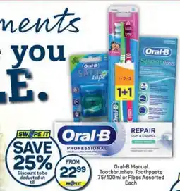 Pick n Pay Oral-B Manual Toothbrushes, Toothpaste 75/100ml or Floss Assorted Each offer