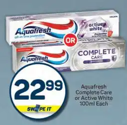Pick n Pay Aquafresh Complete Care or Active White 100ml Each offer