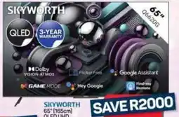 Pick n Pay Hypermarket SKYWORTH 65" 165cm QLED UHD Google TV offer