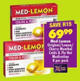 Shoprite Med-Lemon Original/ Lemon/ Cherry Menthol Colds & Flu Hot Medication offer