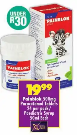 Shoprite Painblok 500mg Paracetamol Tablets/ Paediatric Syrup offer