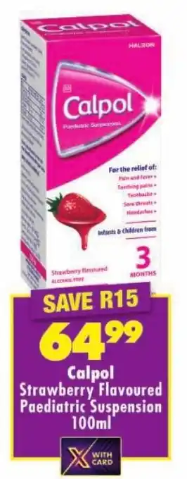 Shoprite Calpol Strawberry Flavoured Paediatric Suspension offer