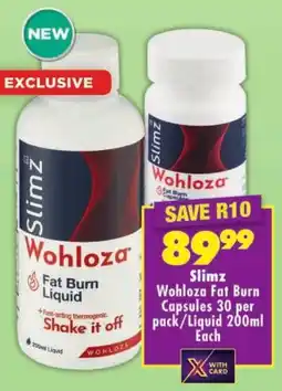 Shoprite Slimz Wohloza Fat Burn Capsules/ Liquid offer