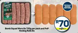 Pick n Pay Hypermarket Bomb Squad Wors and PnP Hotdog Rolls offer