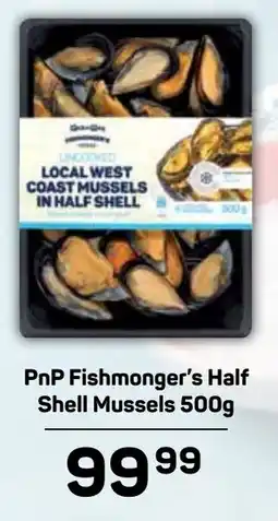 Pick n Pay Hypermarket PnP Fishmonger's Half Shell Mussels offer