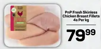 Pick n Pay Hypermarket PnP Fresh Skinless Chicken Breast Fillets offer
