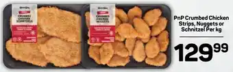 Pick n Pay Hypermarket PnP Crumbed Chicken Strips, Nuggets or Schnitzel offer
