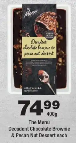 OK urban The Menu Decadent Chocolate Brownie & Pecan Nut Dessert offer