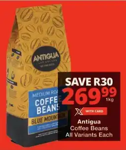 Checkers Antigua Coffee Beans All Variants offer