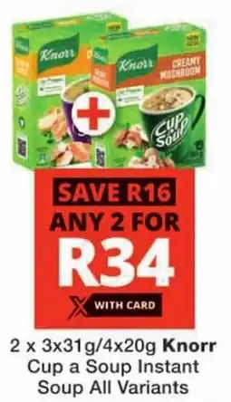 Checkers Knorr Cup a Soup Instant Soup All Variants offer