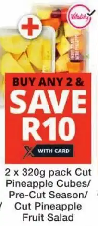 Checkers Cut Pineapple Cubes/ Pre-Cut Season/ Cut Pineapple Fruit Salad offer