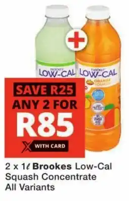 Checkers Brookes Low-Cal Squash Concentrate All Variants offer