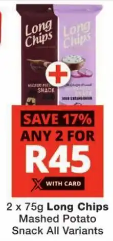 Checkers Long Chips Mashed Potato Snack All Variants offer