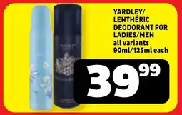 Usave Yardley/ lenthéric deodorant for ladies/men all variants offer