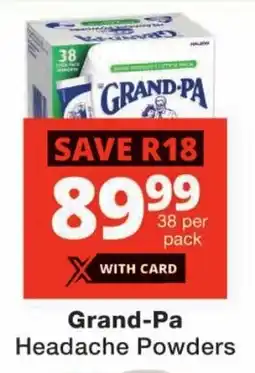 Checkers Grand-Pa Headache Powders offer
