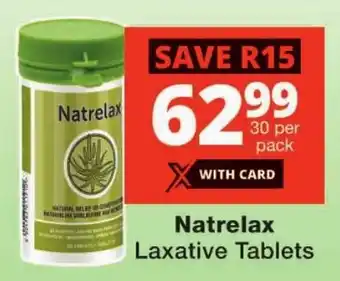 Checkers Natrelax Laxative Tablets offer