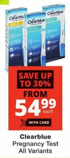 Checkers Clearblue Pregnancy Test All Variants offer