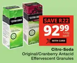 Checkers Citro-Soda Original/ Cranberry Antacid Effervescent Granules offer