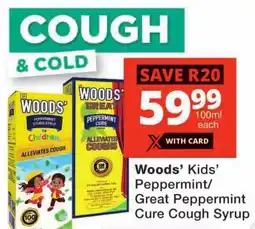Checkers Woods' Kids' Peppermint/ Great Peppermint Cure Cough Syrup offer