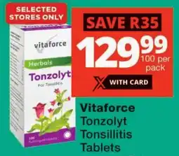 Checkers Vitaforce Tonzolyt Tonsillitis Tablets offer