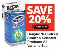 Checkers Benylin/ Rehidrat/ Sinutab Selected Products offer