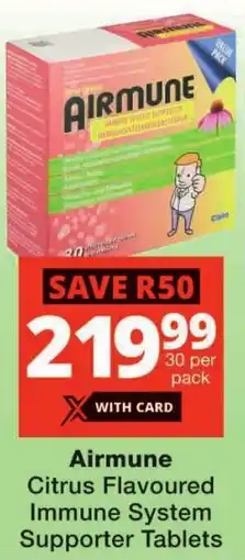 Checkers Airmune Citrus Flavoured Immune System Supporter Tablets offer