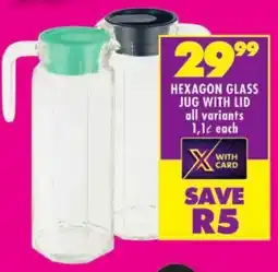 Shoprite Hexagon glass jug with lid all variants offer